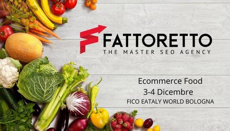 Food&Beverage: Fattoretto Agency sponsor di Ecommerce Food, 3-4 dicembre a Bologna